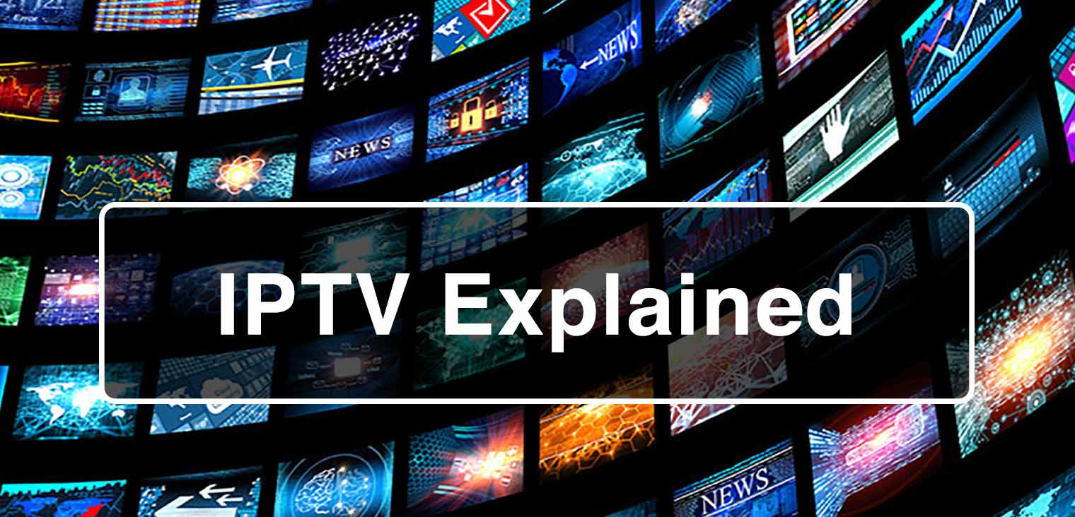 IPTV: describe how it works