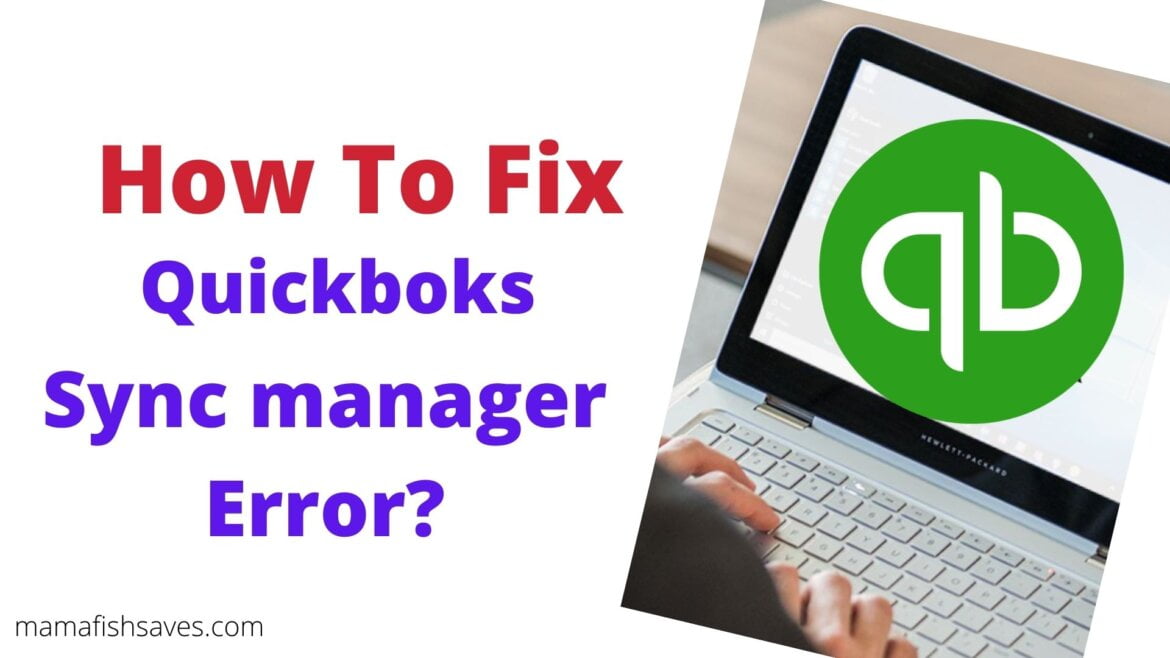 Quickbooks Sync manager Error